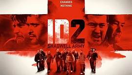 ID2 Shadwell Army Official Trailer (2016) [HD]