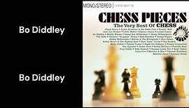 CHESS PIECES: VERY BEST OF CHESS RECORDS - Bo Diddley - Bo Diddley #chess #bodiddley