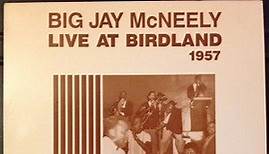 Big Jay McNeely - Live At Birdland 1957