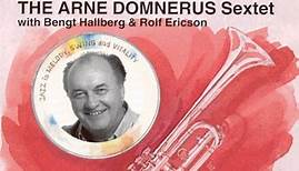 The Arne Domnerus Sextet - In Concert With Bengt Hallberg & Rolf Ericson