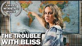 The Trouble with Bliss | Brie Larson | Peter Fonda | Full Drama Movie