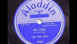 The Five keys - My Love 1955