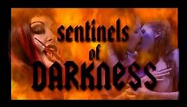 Sentinels of Darkness (2002) (ΟΙ ΦΡΟΥΡΟΙ ΤΟΥ ΣΚΟΤΟΥΣ) - DVD Trailer
