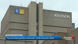 Ryerson University changes name to Toronto Metropolitan University