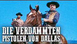 Die verdammten Pistolen von Dallas | Italowestern | Cowboys im Wilden Westen