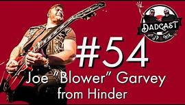 Joe Garvey from Hinder - Dadcast #54