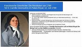 Französische Revolution, Teil 5: Camille Desmoulins im Palais Royal