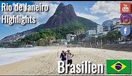 Rio de Janeiro, das sind unsere Highlights - BRASILIEN 🇧🇷