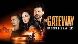 The Gateway - Im Griff des Kartells - Trailer Deutsch HD - Release 24.12.21