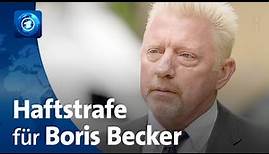 Boris Becker zu Haftstrafe verurteilt