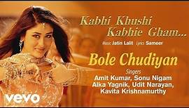 Bole Chudiyan Best Song - K3G|Amitabh|Shah Rukh Khan|Hrithik|Kajol|Kareena|Alka Yagnik