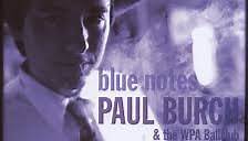 Paul Burch & The WPA Ballclub - Blue Notes