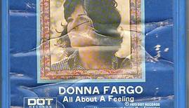 Donna Fargo - All About A Feeling