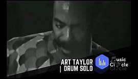 Art Taylor | Drum Solo