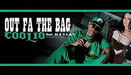 Coolio "Out Fa the Bag" |feat AI & C L A Y| Official Music Video | (Clean)