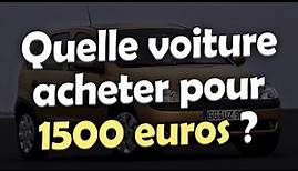 Guide d'ACHAT : Quelle voiture d'occasion pour 1500 EUROS ?