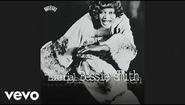 Bessie Smith - St. Louis Blues (Audio)
