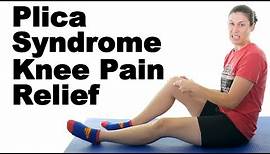 Treat Plica Syndrome Knee Pain with Stretches & Exercises - Ask Doctor Jo