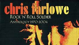 Chris Farlowe - Rock 'n' Roll Soldier - Anthology 1970-2004
