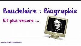 Baudelaire : biographie (et plus encore...)