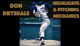 Don Drysdale Game Highlights & Pitching Mechanics [Best Quality]