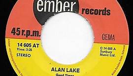 Alan Lake - Good Times