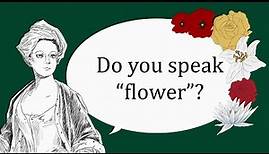 History of the Language of Flowers (Floriography)