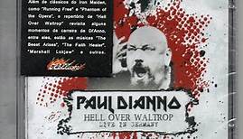 Paul Di'Anno - Hell Over Waltrop - Live In Germany