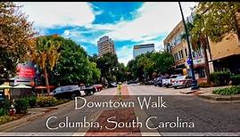 Walking Downtown Columbia, South Carolina - (4K)