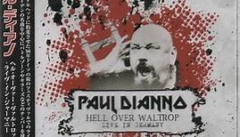 Paul Di'Anno - Hell Over Waltrop (Live In Germany)