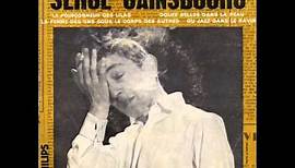 Serge Gainsbourg ♫ Du Jazz Dans Le Ravin ♫