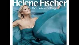 Helene Fischer-Für einen Tag