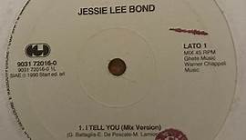 Jessie Lee Bond - I Tell You