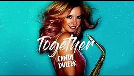 Candy Dulfer - Together (Official Audio)