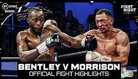 END TO END ACTION! | Denzel Bentley v Marcus Morrison | Official Fight Highlights | BT Sport Boxing
