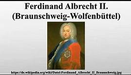 Ferdinand Albrecht II. (Braunschweig-Wolfenbüttel)
