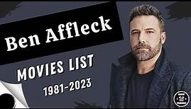Ben Affleck | Movies List (1981-2023)