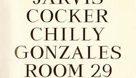Jarvis Cocker, Chilly Gonzales - Room 29