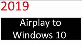 How to Airplay to Windows 10
