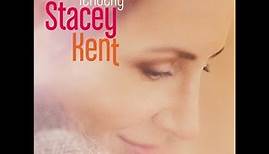 Only Trust Your Heart - Stacey Kent