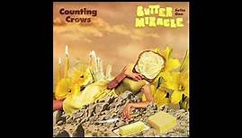 Counting Crows - Butter Miracle Suite One (Full Official Audio)
