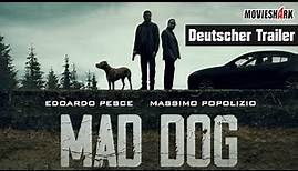 "MAD DOG - Am Abgrund des Bösen" - Thriller - Deutscher Trailer