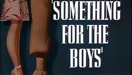 Something for the boys 1944 trailer
