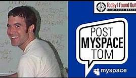 What Ever Happened to Everyone's Friend MySpace Tom?