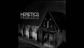 Heretics - Count Down The Time