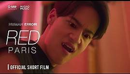 [HUMAN ERROR] "RED" Short Film [BEST FOR YOU - PARIS]