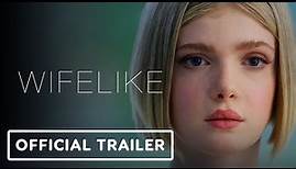 Wifelike - Exclusive Official Trailer (2022) Jonathan Rhys Meyers, Elena Kampouris