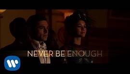 The Greatest Showman Cast - Never Enough (Official Lyric Video)