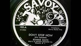 Bonnie Davis (Bunny Banks Trio). Don´t Stop Now (Savoy 102, 1942)