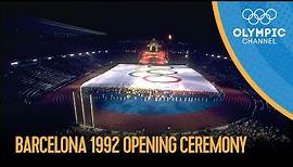 Barcelona 1992 Opening Ceremony - Full Length | Barcelona 1992 Replays
